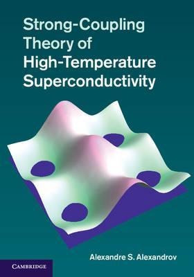 Strong-coupling Theory Of High-temperature Superconductiv...