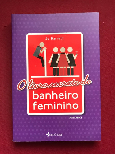 Livro - O Livro Secreto Do Banheiro Feminino - Jo Barrett