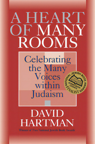 A Heart Of Many Rooms: Celebrating The Many Voices Within Judaism, De Hartman, David. Editorial Jewish Lights Pub, Tapa Dura En Inglés