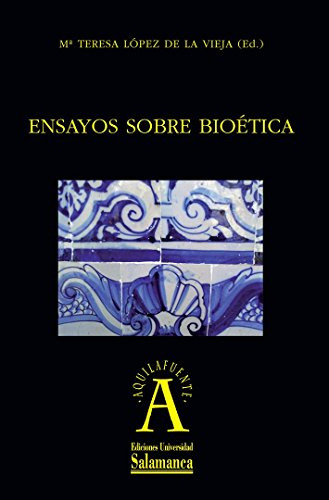 Libro Ensayos Sobre Bioetica De Lopez De La Vieja M