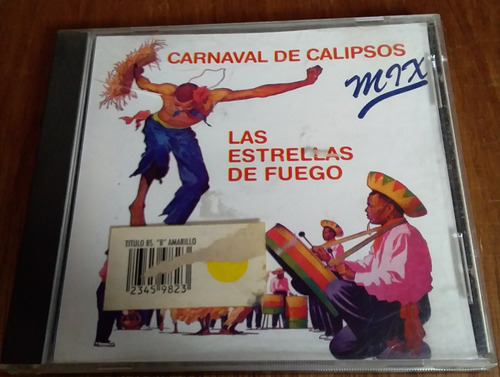 Cd Las Estrellas De Fuego - Carnaval De Calipsos - Original
