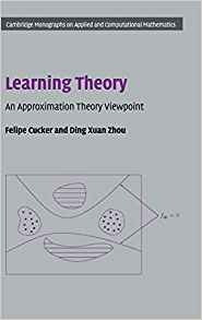 Learning Theory An Approximation Theory Viewpoint (cambridge