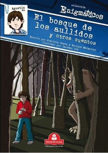 Agustin En  El Bosque De Los Aullidos  - Enigmáticos