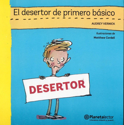 Libro El Desertor De Primero Básico /399