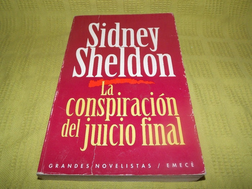 La Conspiración Del Juicio Final - Sidney Sheldon - Emecé