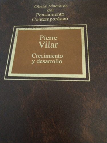 Crecimiento Y Desarrollo Pierre Vilar 