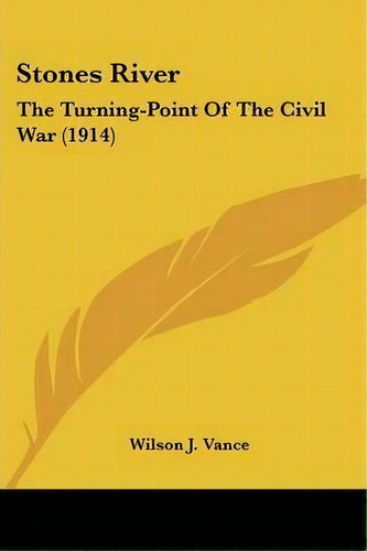 Stones River, De Wilson J Vance. Editorial Kessinger Publishing, Tapa Blanda En Inglés