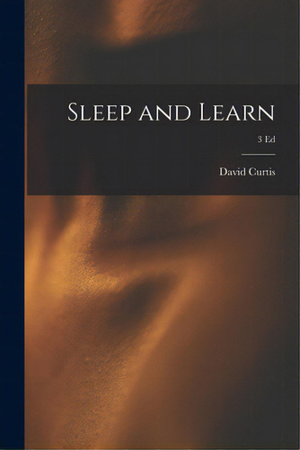 Sleep And Learn; 3 Ed, De Curtis, David. Editorial Hassell Street Pr, Tapa Blanda En Inglés