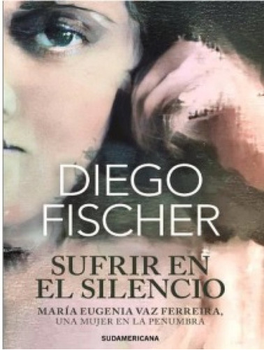 Sufrir En El Silencio - Diego Fischer