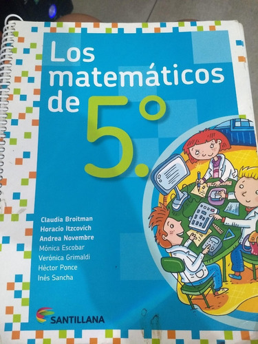 Los Matemáticos De 5° - Santillana (manual Matemática)