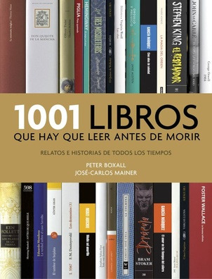 1001 Libros Que Hay Que Leer Antes De Morir - 1001