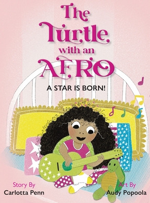 Libro The Turtle With An Afro: A Star Is Born! - Penn, Ca...