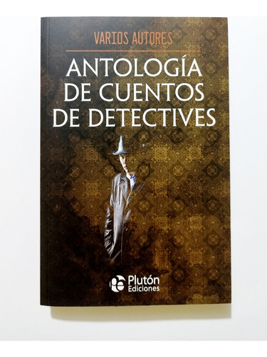 Antología De Cuentos De Detectives - Varios Autores