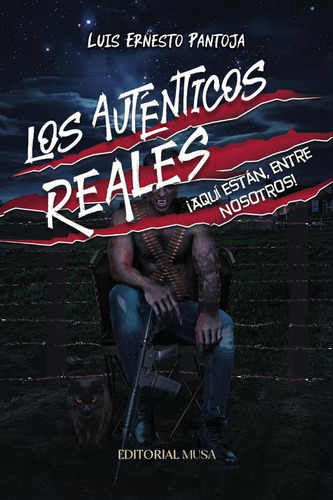 Los Auténticos Reales, De Luis Ernesto Pantoja