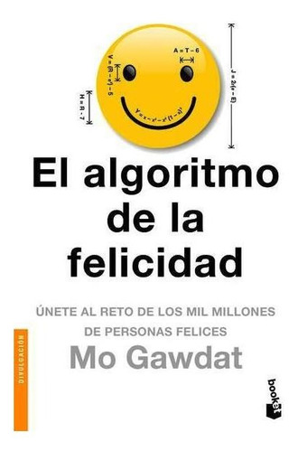 Algoritmo De La Felicidad, El