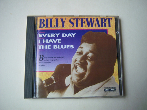 Billy Stewart . Every Day I Have The Blues . Cd From Belgium