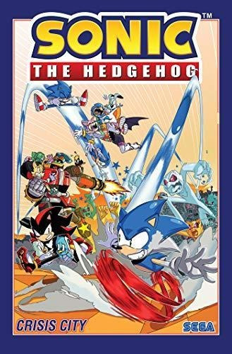 Sonic The Hedgehog, Vol. 5: Crisis City - (libro En Inglés)