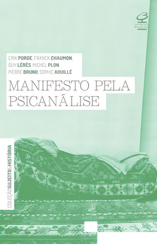 Manifesto pela psicanálise, de Plon, Michel. Sujeito e história Editorial Civilização Brasileira, capa mole em português, 2015