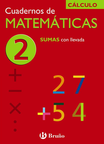 Cuaderno Matematicas 2 Ne 06 Brumat29ep, De Aa.vv, Aa.vv. Editorial Bruño En Español