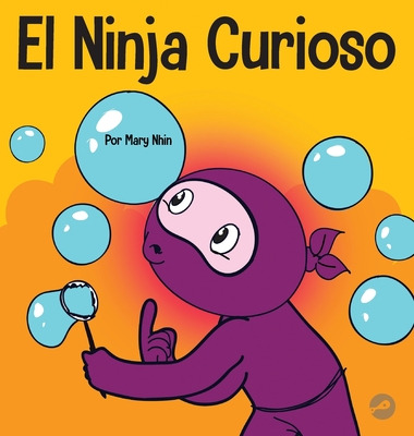 Libro El Ninja Curioso: Un Libro De Aprendizaje Socioemoc...