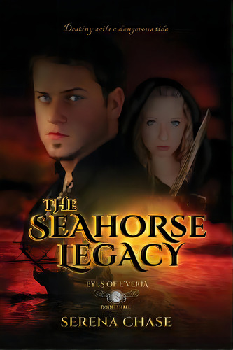 The Seahorse Legacy, De Chase, Serena. Editorial Createspace, Tapa Blanda En Inglés