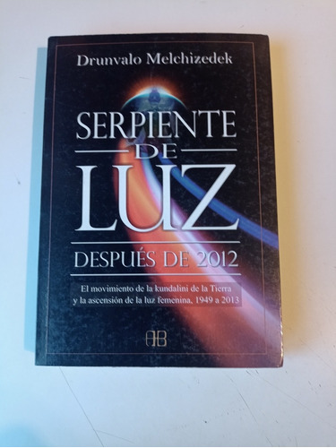 Serpiente De Luz Drunvalo Melchizedek