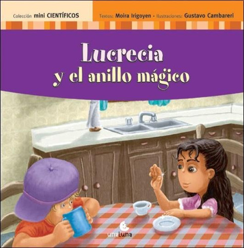 Lucrecia Y El Anillo Magico - Irigoyen, Moira