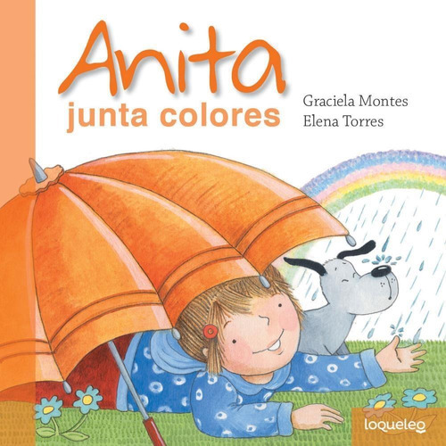 Anita Junta Colores - Loqueleo 