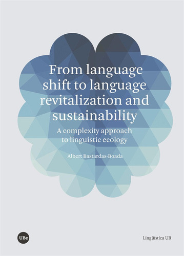 From Language Shift To Language Revitalization And Sustainability, De Bastardas Boada, Albert. Editorial Publicacions I Edicions De La Universitat De Barce, Tapa Blanda En Inglés