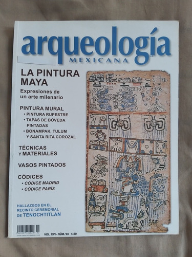 Revista Arqueología Mexicana Número 93, 2008, La Pintura May