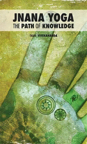 Jnana Yoga, De Swami Vivekananda. Editorial Discovery Publisher, Tapa Dura En Inglés