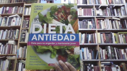 Gran Libro De La Dieta Antiedad Dieta Para No Engordar 