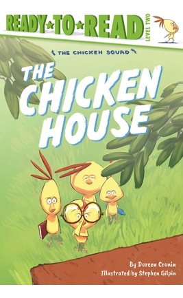 Libro The Chicken House: Ready-to-read Level 2 - Cronin, ...