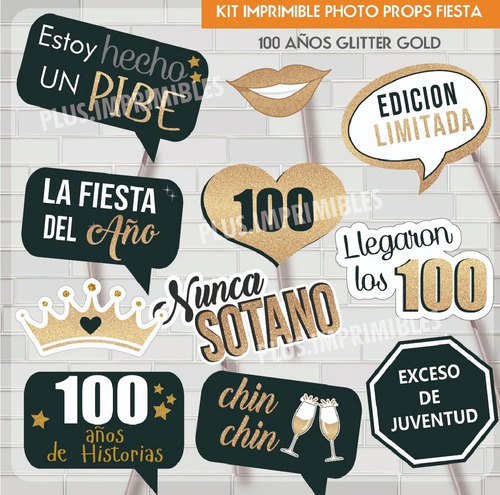 Imprimible Photoprop Carteles Divertidas Cumpleaños 100 Años