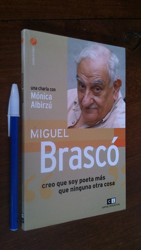 Miguel Brascó - Charla Con Mónica Albirzú