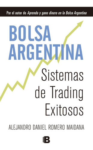 Bolsa Argentina - Romero Maidana - Ediciones B