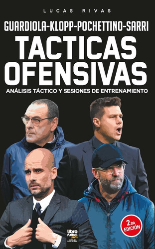 Libro De Fútbol: Tácticas Ofensivas (guardiola, Klopp...)