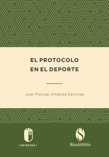 Libro: El Protocolo En El Deporte (spanish Edition)
