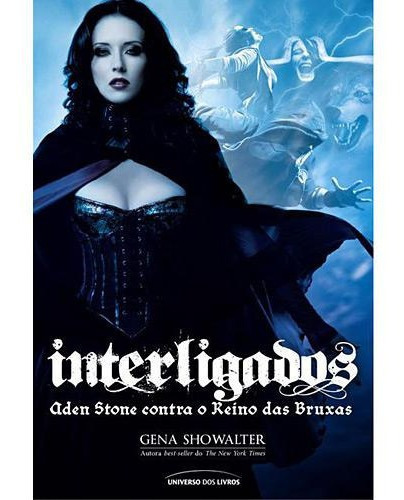 Livro - Interligados - Aden Stone Contra O Reino Das Bruxas