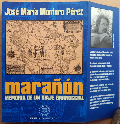 Marañón Memoria De Un Viaje Equinoccial José Montero Pérez