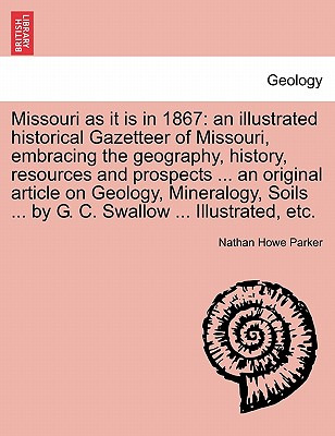 Libro Missouri As It Is In 1867: An Illustrated Historica...