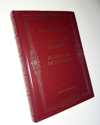 La Vida Es Sueño / Alcalde De Zalamea _ Calderon De La Barca