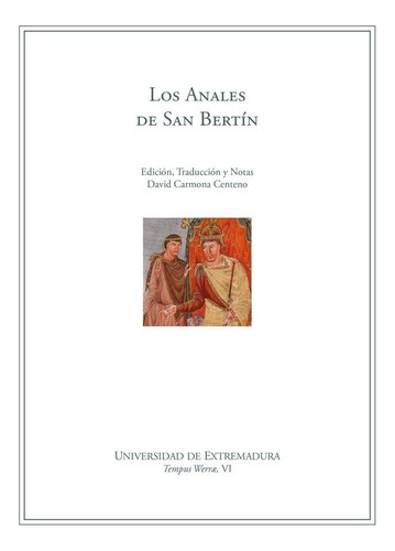 Los Anales De San Bertãân, De Aa.vv.. Editorial Universidad De Extremadura.servicio De Publicacion, Tapa Blanda En Español
