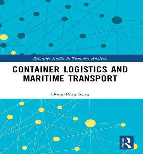 Container Logistics And Maritime Transport, De Dong-ping Song. Editorial Routledge, Tapa Blanda En Inglés
