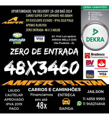 Vw Delivery 10-160 Baú 6,20 Mt Ano 2014 Ótima Oportunidade!!