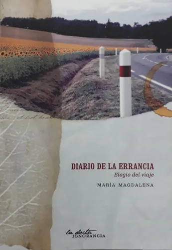 Diario De La Errancia - Elogio Del Viaje - Maria Magdalena