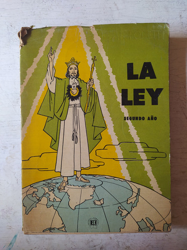 La Ley - Jesus, Camino De Salvacion Emilio Ferrari