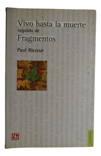 Vivo Hasta La Muerte: Seguido De Fragmentos Paul Ricoeurc238