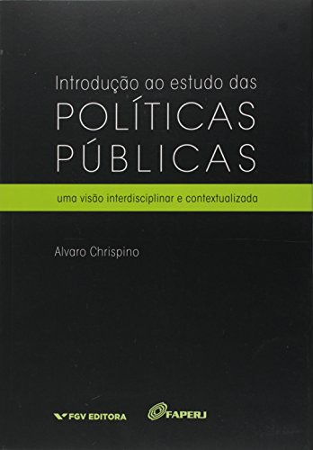 Libro Introdução Ao Estudo Das Políticas Públicas Uma Visão