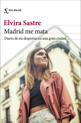 Madrid Me Mata - Elvira Sastre